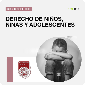 Curso Superior en Derecho: Derecho de niños, niñas y adolescentes